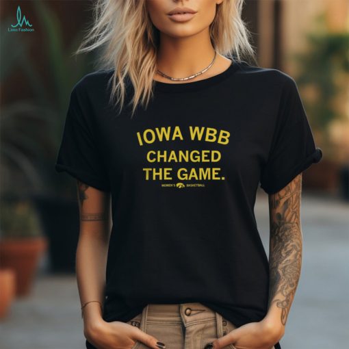 Iowa Wbb Changed The Game Tee Shirt