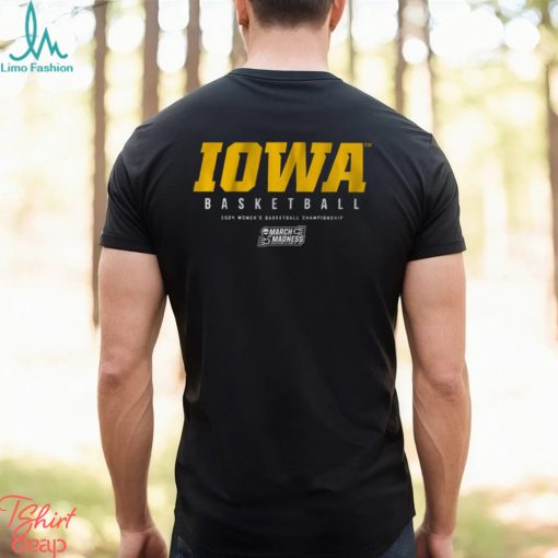 Iowa Women Basketball 2024 Ncaa Tournament Shirt