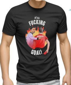 It’s A Fucking Goal Negreira shirt