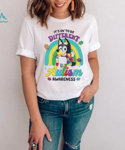 It’s ok to be different Autism Awareness Bluey support shirt
