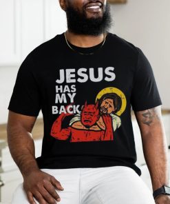 JESUS HAS MY BACK shirt