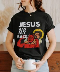 JESUS HAS MY BACK shirt