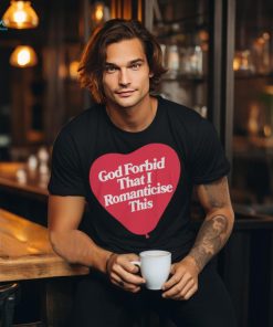 James Marriott Merch God Forbid That I Romanticise This Tee Shirts