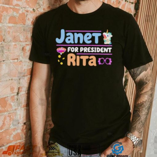 Janet For President Rita Bluey shirt