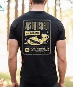 Jason Isbell And The 400 Unit Embassy Theatre Fort Wayne, In March 8, 2024 shirt