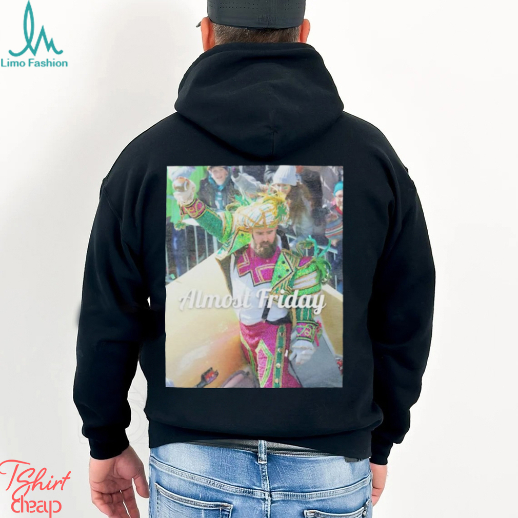 Jason Kelce Philadelphia Eagles Retirement Almost Friday shirt Jason Kelce Philadelphia Eagles Retirement Almost Friday shirt