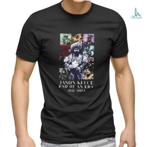 Jason Kelce Retired End Of An Era 2011 2024 The Eras Tour Essentials T Shirt