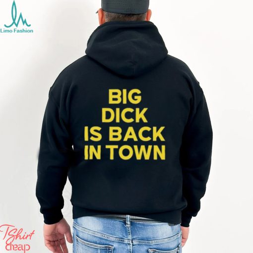 Jeremy Cummings Big Dick Is Back In Town Shirt