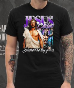 Jesus Christ blessed be thy gains portrait shirt