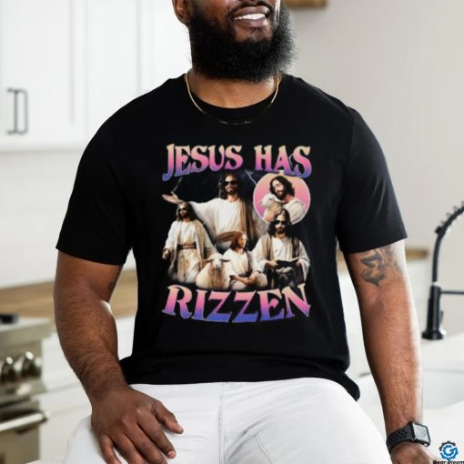 Jesus He Is Rizzen T shirt