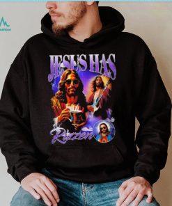 Jesus has Rizzen portrait funny shirt