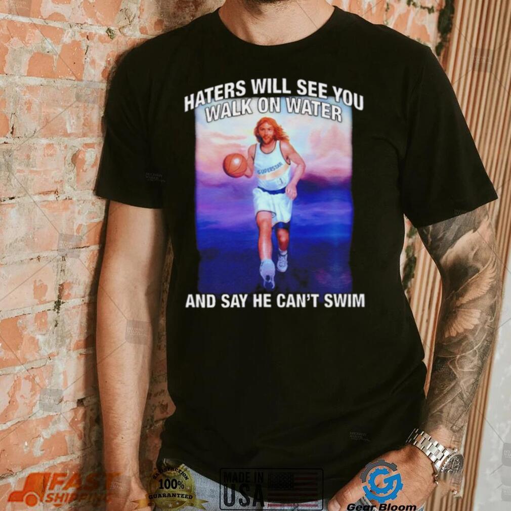 Jesus playing basketball haters will see you walk on water and say he can’t swim shirt Jesus playing basketball haters will see you walk on water and say he can’t swim shirt