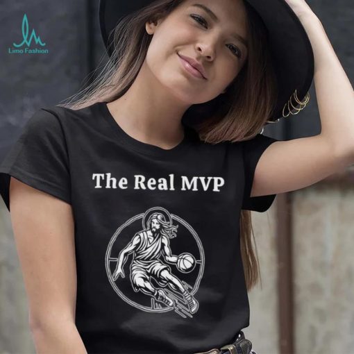 Jesus the real MVP basketball shirt