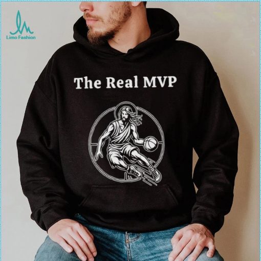 Jesus the real MVP basketball shirt