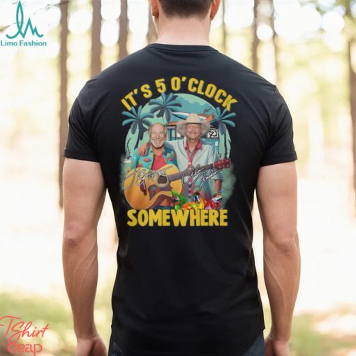 Jimmy buffett and alan jackson it’s 5 o’ clock somewhere shirt