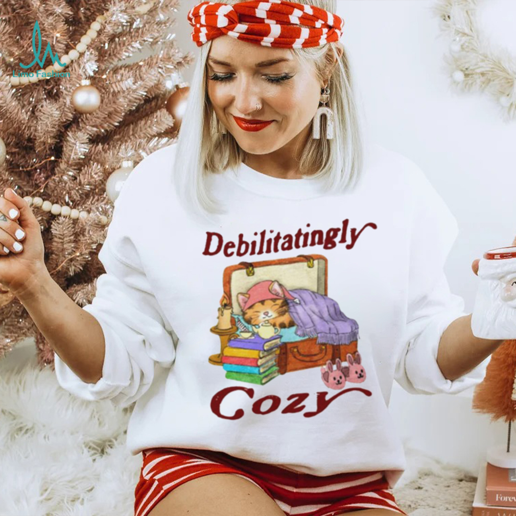 Jmcgg Debilitatingly Cozy shirt Jmcgg Debilitatingly Cozy shirt