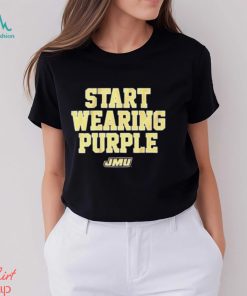 Jmu Start Wearing Purple t shirt