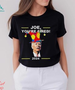 Joe Biden You’re Fired April Fools Day shirt