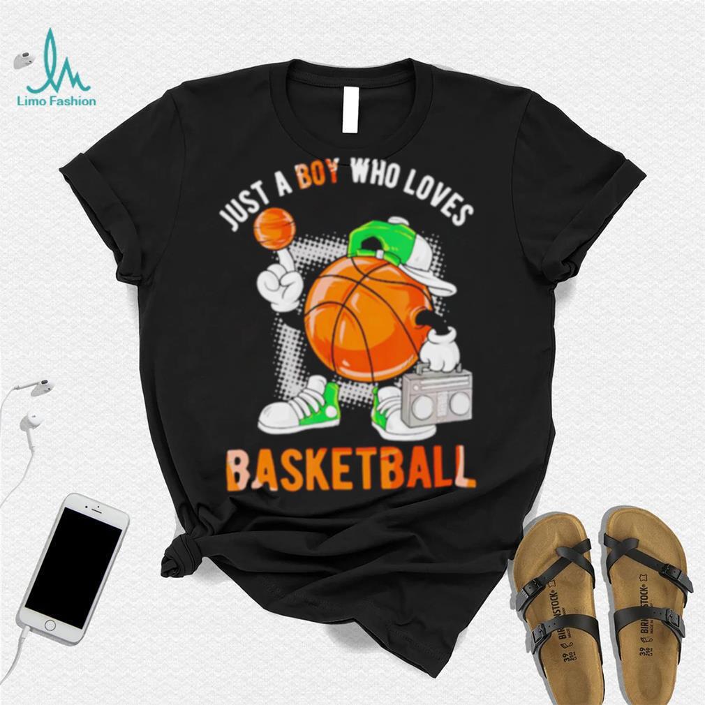 Just a boy who loves basketball classic shirt Just a boy who loves basketball classic shirt