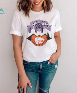 K State Wildcats Bring the Doom shirt