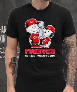 Kansas City Chiefs NFL Charlie Brown and Snoopy forever not just when we win shirt