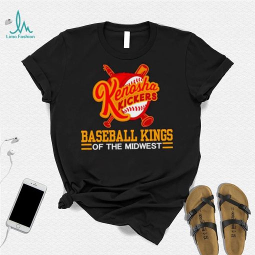 Kenosha Kickers slogan baseball kings of the Midwest shirt