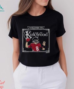 Kirk Cousins Welcome To Kirkwood Shirt