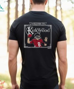 Kirk Cousins Welcome To Kirkwood Shirt