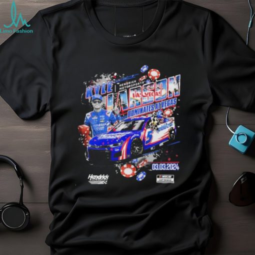Kyle Larson Dominates At Vegas 2024 Pennzoil 400 Race Win shirt