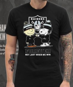 Las Vegas Raiders Snoopy and Charlie Brown forever not just when we win go Raiders shirt, hoodie, sweater, long sleeve and tank top Las Vegas Raiders Snoopy and Charlie Brown forever not just when we win go Raiders shirt