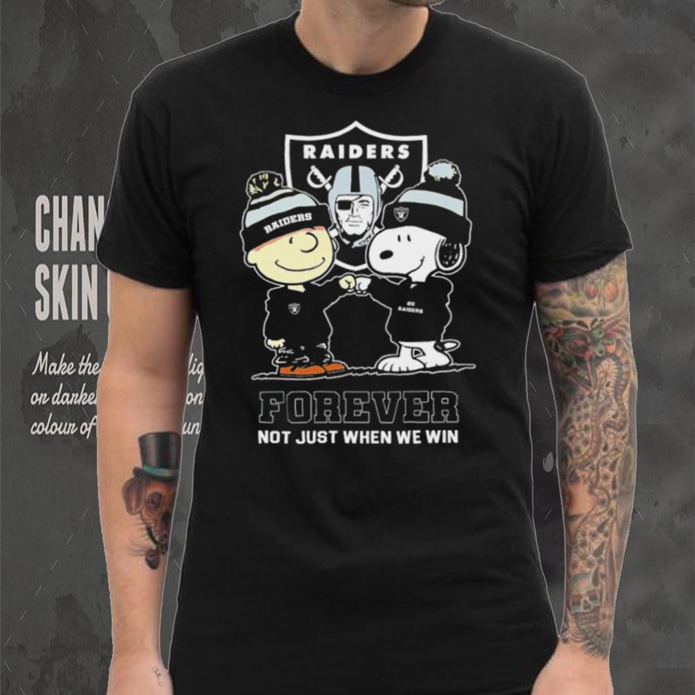 Las Vegas Raiders Snoopy and Charlie Brown forever not just when we win go Raiders shirt Las Vegas Raiders Snoopy and Charlie Brown forever not just when we win go Raiders shirt