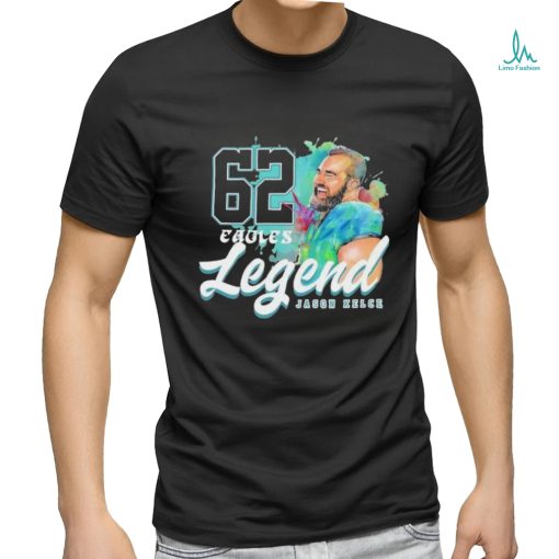 Legend 62 Jason Kelce Philadelphia Eagles Players shirt