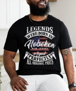 Legends Were Born In Hoboken New Jersey Vintage Birthday T Shirt