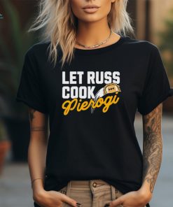Let russ cook pierogi shirt