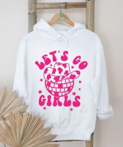 Let’s Go Girls shirt
