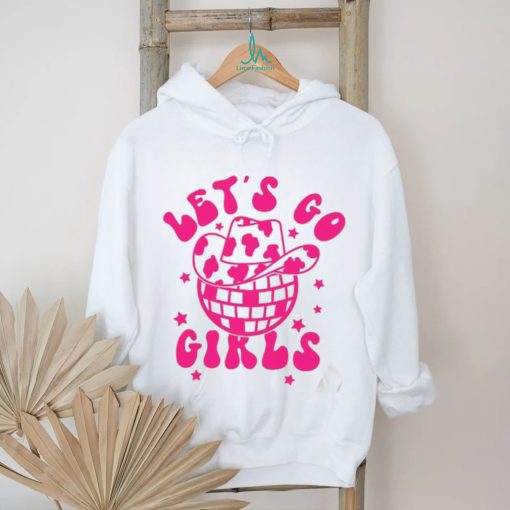 Let’s Go Girls shirt