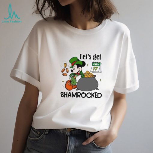 Let’s get shamrocked Mickey mouse St. Patrick’s Day shirt