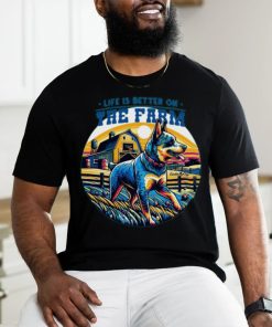 Lift is better on the farm shirt