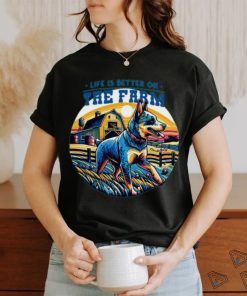 Lift is better on the farm shirt