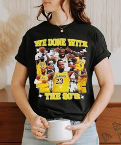 Los Angeles Lakers We Done With The 90’S Shirt