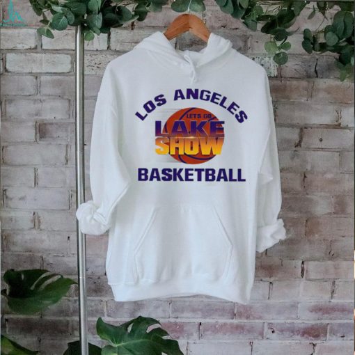 Los Angeles Lakers let’s go Lake show shirt