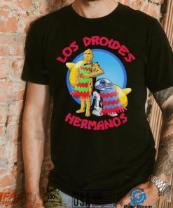 Los Droides Hermanos shirt