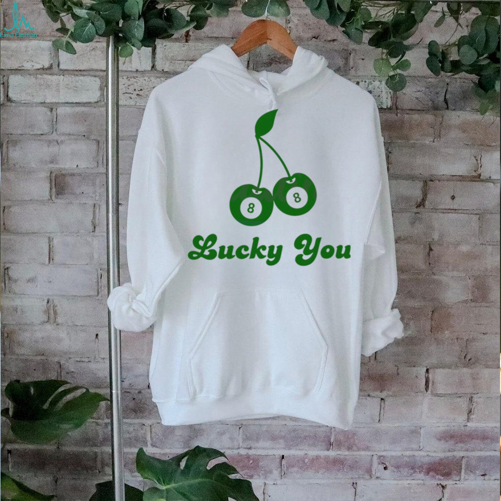 Lucky You 8 Ball Cherry Patricks Day shirt Lucky You 8 Ball Cherry Patricks Day shirt