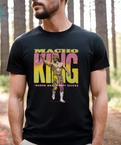 Macho Man Macho King T Shirt