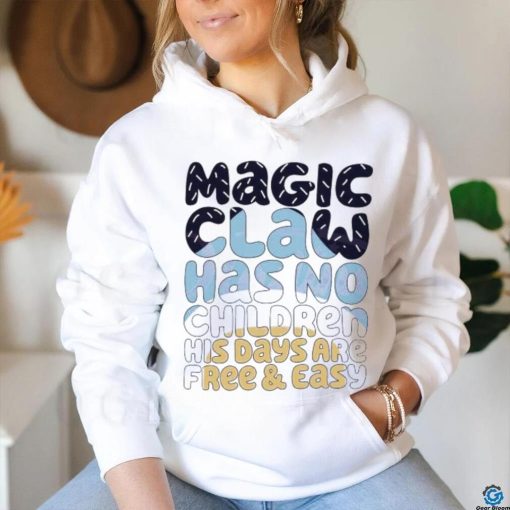 Magic Claw Has Not Children Bluey Family shirt