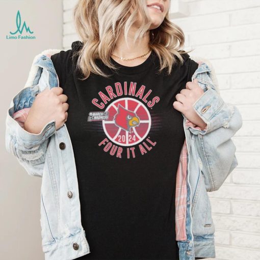 March Madness Cardinals 2024 four it all shirt