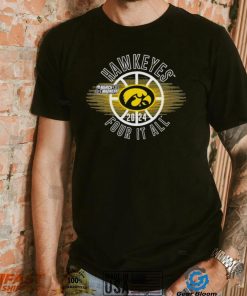 March Madness Hawkeyes 2024 four it all shirt