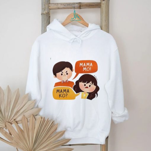 Maris Racal Anthony Jennings Mama Ko Mama Mo Shirt