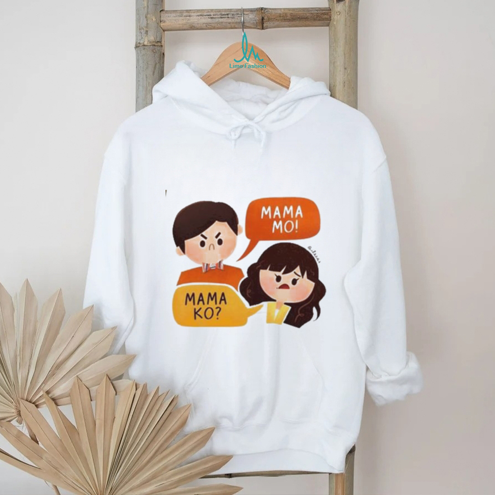 Maris Racal Anthony Jennings Mama Ko Mama Mo Shirt Maris Racal Anthony Jennings Mama Ko Mama Mo Shirt