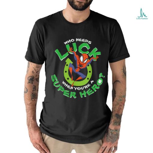 Marvel Spider Man Who Needs Luck St Patrick’s Day T Shirt